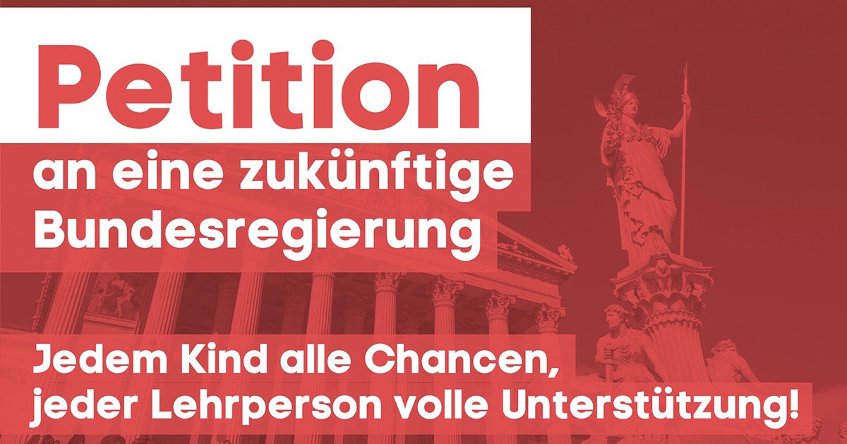 Petition an eine zuk&uuml;nftige Bundesregierung: Jedem Kind alle Chancen, jeder Lehrperson volle Unterst&uuml;tzung!