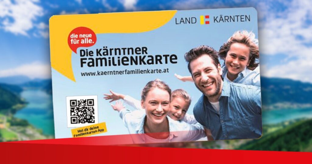 Mit der K&auml;rntner Familienkarte die Sommer K&auml;rnten Card zum stark erm&auml;&szlig;igten Preis!