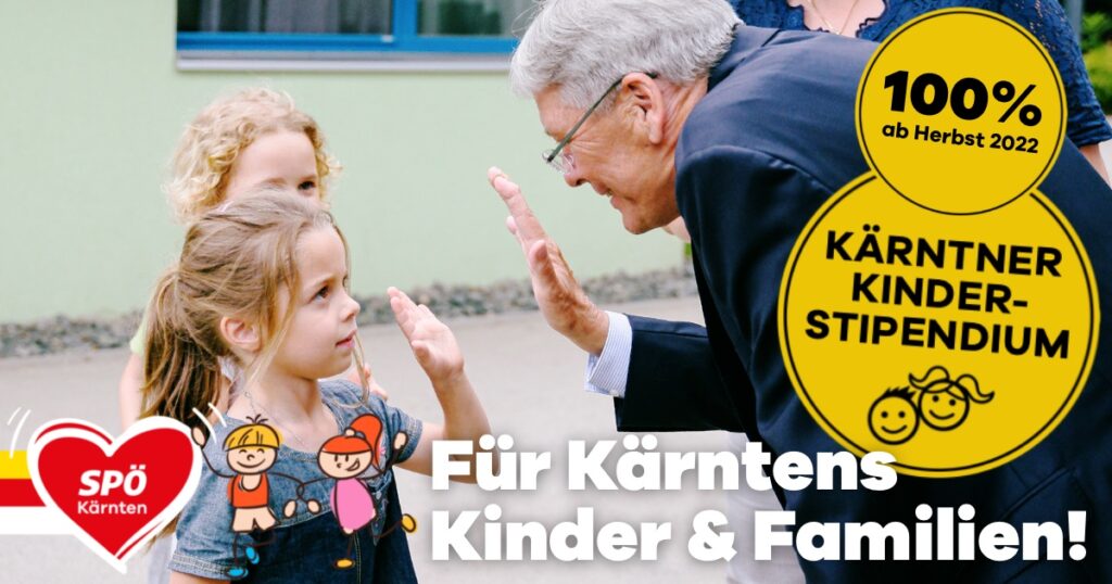 100 Prozent f&uuml;r K&auml;rntner Familien &ndash; das Kinderstipendium!
